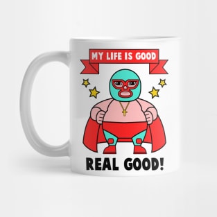 The Good Life Mug